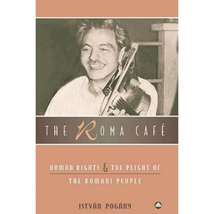 Roma Cafe | Istvan S. Pogany (2004)