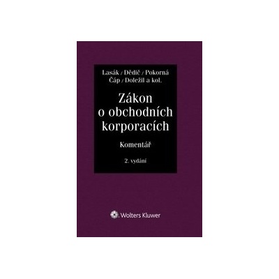 Zákon o obchodních korporacích 90/2012 Sb.. Komentář - Jan Lasák