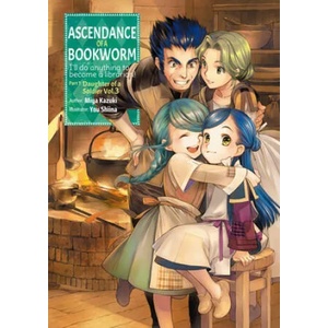 Ascendance of a Bookworm: Part 1 Volume 3 (ISBN: 9781718356023)