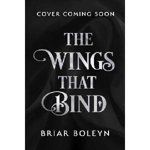 Wings That Bind | Briar Boleyn (ISBN: 9780008792336)