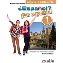 ?Espanol? Por supuesto! 1/A1 EJERCICIOS (vyd. 2018) - Pracovní sešit