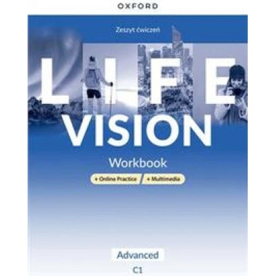 Life Vision. Advanced C1. Workbook + Online Practice (praca zbiorowa)(Brožovaná)