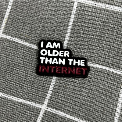 Pinarna I am older than the internet Jsem starší než internet – Zboží Dáma