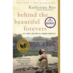 Behind The Beautiful Forevers | Katherine Boo (2014)