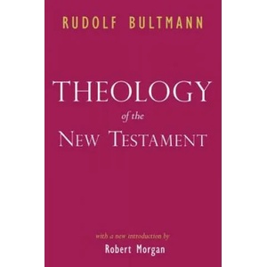 Theology of the New Testament | Rudolf Bultmann (ISBN: 9781932792935)