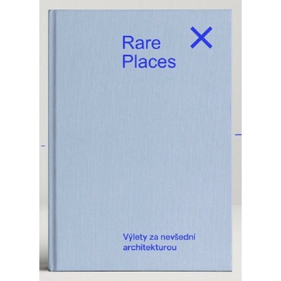 Rare Places Průvodce do kapsy 2 - Výlety za nevšední architekturou
