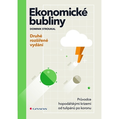 Ekonomické bubliny - Dominik Stroukal