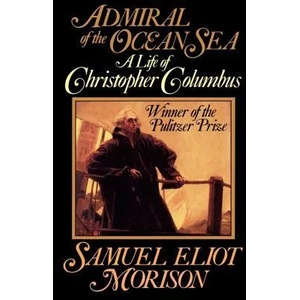 Admiral Of The Ocean Sea | Samuel Eliot Morison (ISBN: 9780316584784)
