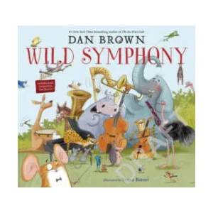Wild Symphony (ISBN: 9780241467923)