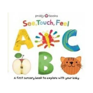 See Touch Feel ABC | PRIDDY ROGER (ISBN: 9781783419814)