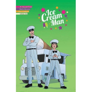 Ice Cream Man, Volume 9: Heavy Narration | W. Maxwell Prince (ISBN: 9781534399839)