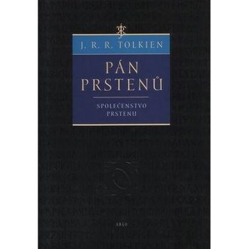 Pán prstenů I. - Společenstvo prstenu - Tolkien J. R. R.