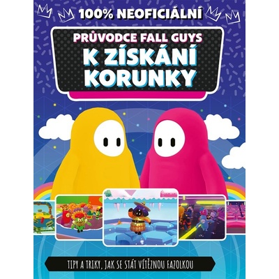 Fall Guys 100% neoficiální průvo…