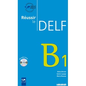 Reussir le Delf B1 - Livre + didierfle. app | Marie Rousse, Sylvie Lepage, Gilles Breton (ISBN: 9782278113170)