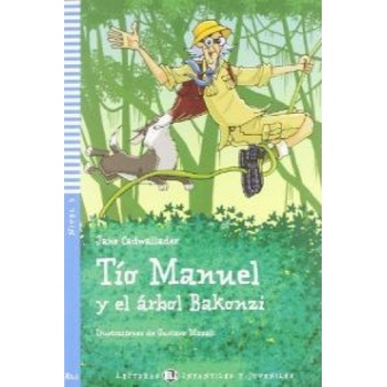Tío Manuel y el árbol Bakonzi zjednodušené čítanie v španielčine A1+