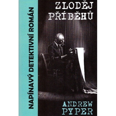 Zloděj příběhů - Pyper Andrew