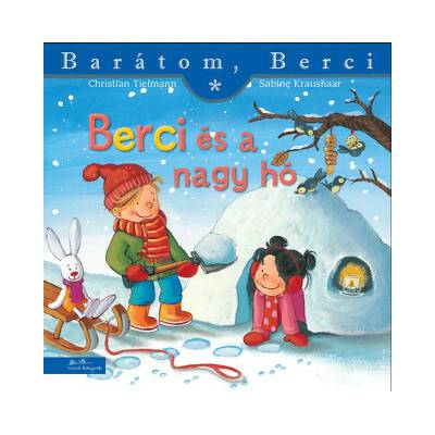 Barátom, Berci Berci és a nagy hó