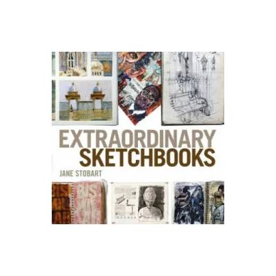 Extraordinary Sketchbooks | Jane Stobart