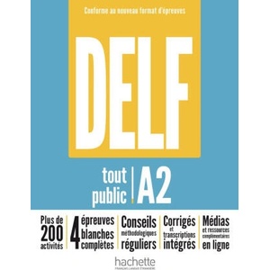DELF tout public A2 - Conforme au nouveau format d'épreuves (2024)