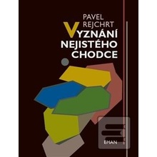 Vyznání nejistého chodce