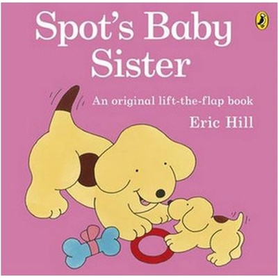 Spot´s Baby Sister Hill Eric
