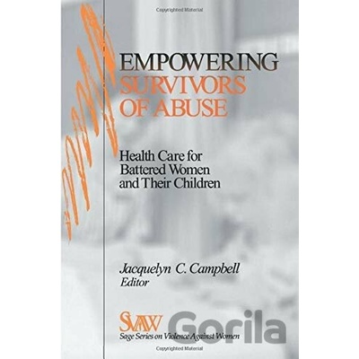 Empowering Survivors of Abuse - Jacquelyn C. Campbell