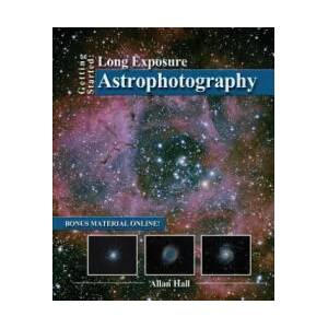 Getting Started: Long Exposure Astrophotography | Allan Hall (ISBN: 9781484143476)