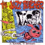 The Jazz Butcher - A Scandal In Bohemia (Reissue) (LP) (0809236146212)