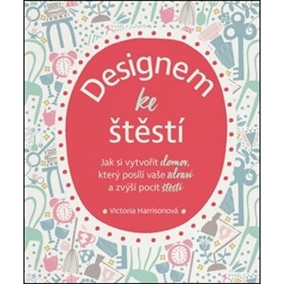 Designem ke štěstí - Victoria Harrisonová
