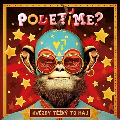 Poletíme? Hvězdy těžký to maj Vinyl LP
