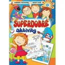 Superdobré aktivity