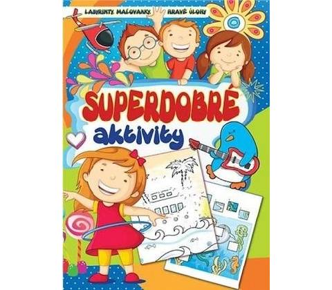 Superdobré aktivity