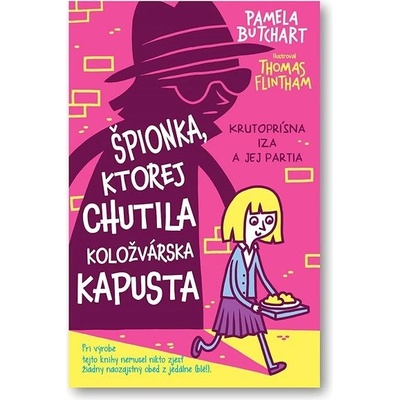 Špiónka, ktorej chutila koložvárska kapusta