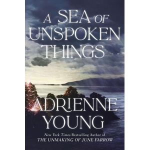 Sea of Unspoken Things | Adrienne Young (2025)