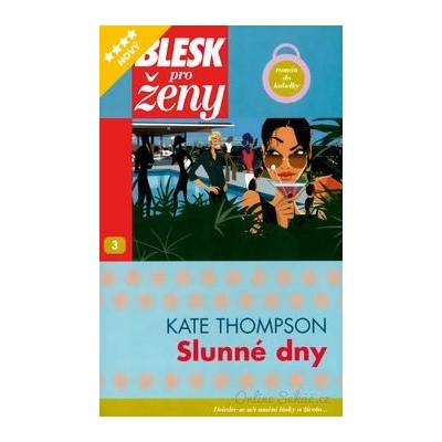 Slunné dny Kate Thompsonová