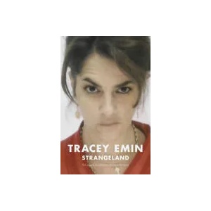 Strangeland | Tracey Emin (2006)