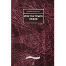 STOP THE TEMPO! KEBAB