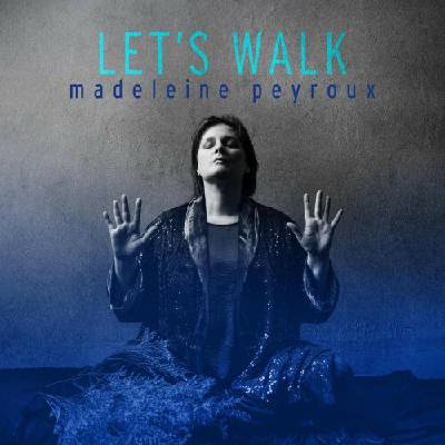 PEYROUX, MADELEINE - LET\'S WALK LTD. LP
