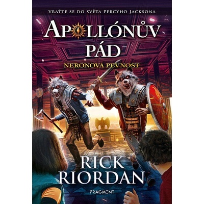 Apollónův pád - Neronova pevnost, Rick Riordan