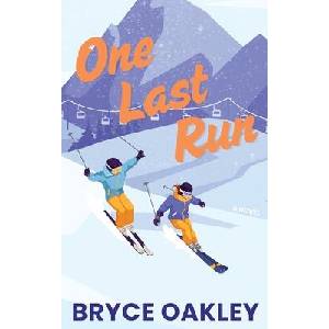 One Last Run | Bryce Oakley (ISBN: 9781967551026)