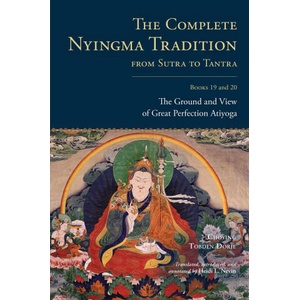 The Complete Nyingma Tradition from Sutra to Tantra, Books 19 and 20 (2026)