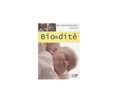 Bio & dítě