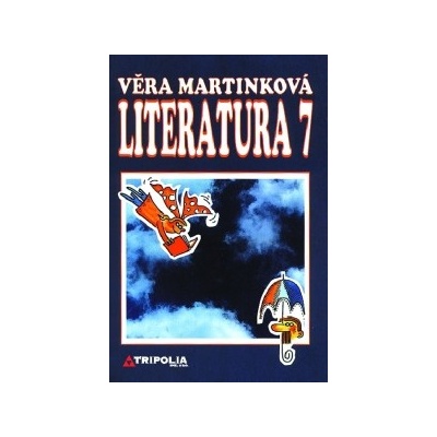 Literatura 7.r.ZŠ - Martinková Věra