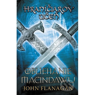 Hraničiarov učeň Kniha siedma - John Flanagan