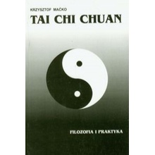 Tai Chi Chuan. Filozofia i taktyka
