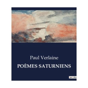 POEMES SATURNIENS | VERLAINE PAUL (ISBN: 9791041979691)