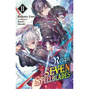 Reign of the Seven Spellblades, Vol. 2 (ISBN: 9781975317201)