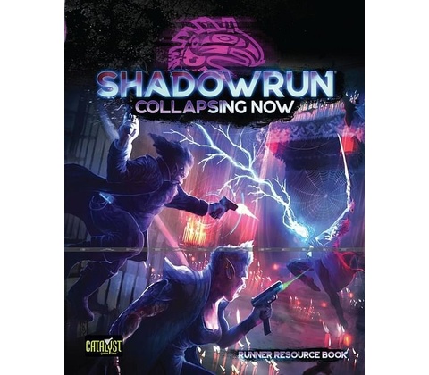 Shadowrun: Collapsing Now