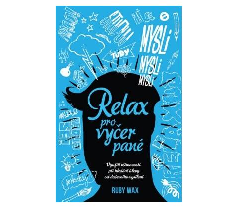 Relax pro vyčerpané