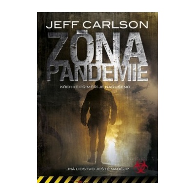 Zóna pandemie Jeff Carlson CZ